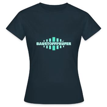 Occupation: Building materials tester - Women's T-Shirt - navy - Front - AI Model Female 172 dark (172cm)