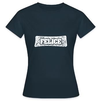 Geburtsname für Felice Vorname Name - Frauen T-Shirt - Navy - Vorne - AI Model Female 172 dark (172cm)