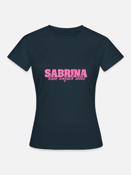 Geschenk für Sabrina - Frauen T-Shirt - Navy