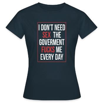 I do not need sex funny saying - Women's T-Shirt - navy - Front - AI Model Female 172 dark (172cm)