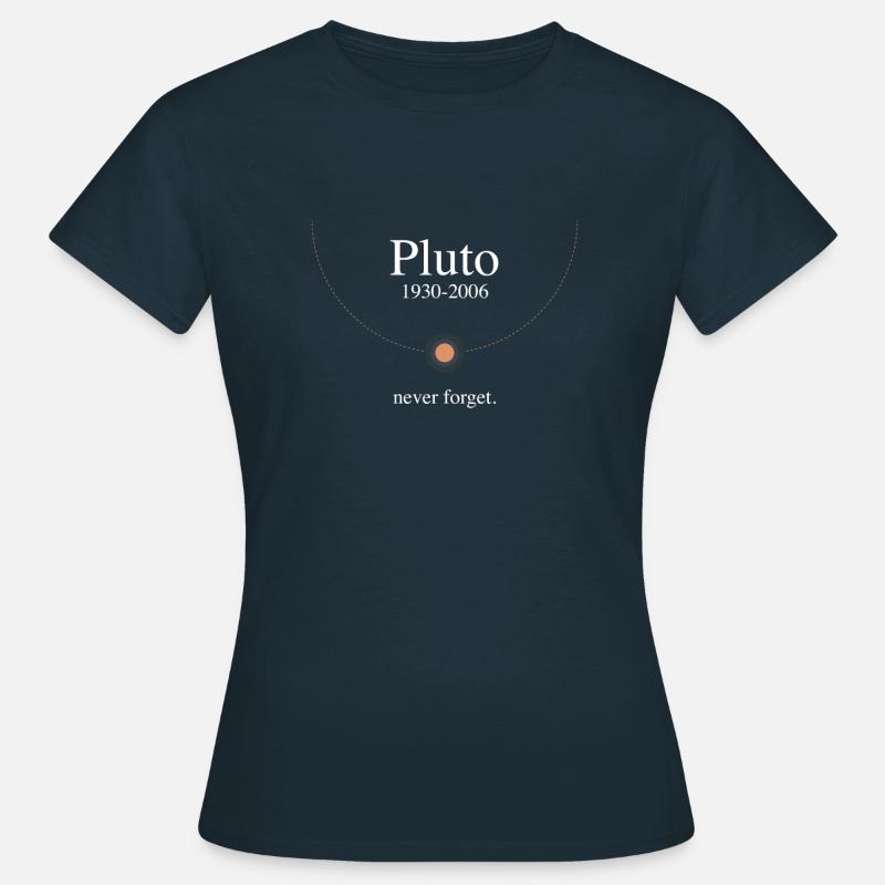 Pluto never forget - Frauen T-Shirt - Navy