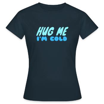 Embrasse-moi, j’ai froid - T-shirt Femme - marine - Devant - AI Model Female 172 dark (172cm)