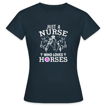 Just a nurse who loves horses - Women's T-Shirt - navy - Front - AI Model Female 172 dark (172cm)