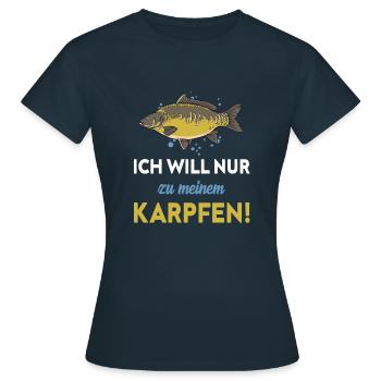 ich will nur zu meinem Karpfen! - Frauen T-Shirt - Navy - Vorne - AI Model Female 172 dark (172cm)