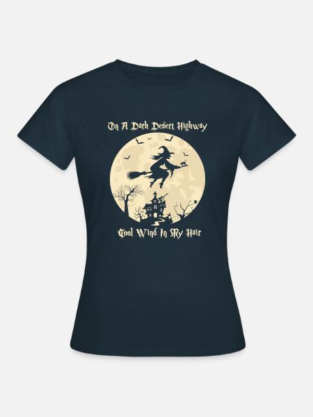 On A Dark Desert Highways Witch Riding Brooms - Frauen T-Shirt - Navy