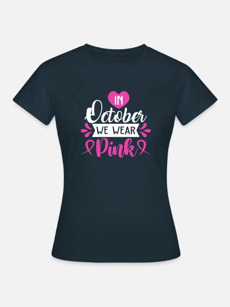 pinker Oktober - Frauen T-Shirt - Navy