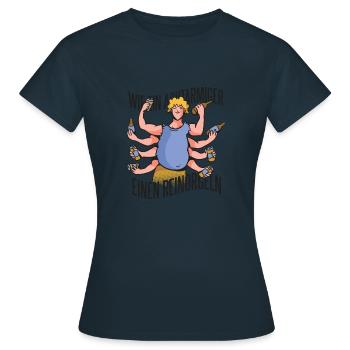 Wie ein achtarmiger einen Reinorgeln mit Gerhardt - Frauen T-Shirt - Navy - Vorne - AI Model Female 172 dark (172cm)