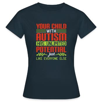 Votre enfant autiste a un potentiel illimité, - T-shirt Femme - marine - Devant - AI Model Female 172 dark (172cm)
