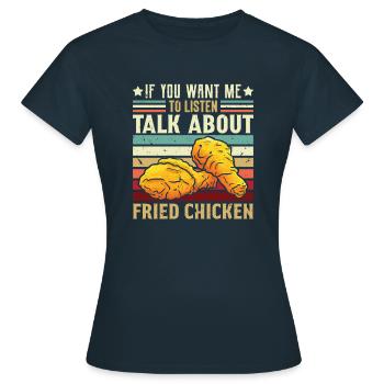 Fast Food Lifestyle Foodaholic Brathähnchen Gesche - Frauen T-Shirt - Navy - Vorne - AI Model Female 172 dark (172cm)