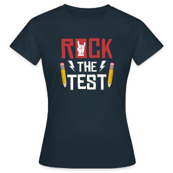 Rock The Test Teacher Test Day - Women's T-Shirt - navy - Front - AI Model Female 172 dark (172cm)