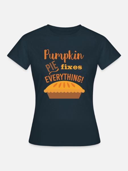 Pumpkin Pie fixes everything - Frauen T-Shirt - Navy