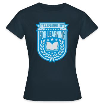 beautiful day for learning - Women's T-Shirt - navy - Front - AI Model Female 172 dark (172cm)