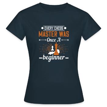 Jeder Schachmeister war einmal ein Anfänger - Frauen T-Shirt - Navy - Vorne - AI Model Female 172 dark (172cm)