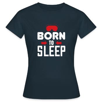 Né pour dormir 01 - T-shirt Femme - marine - Devant - AI Model Female 172 dark (172cm)