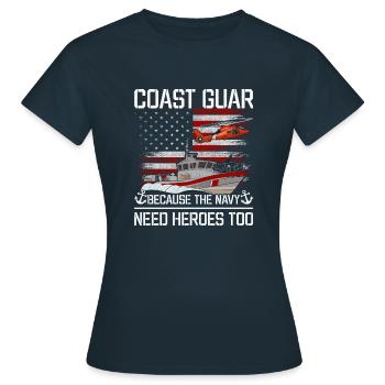 Mode de vie de la Garde côtière Positif Dire l’amour du héros - T-shirt Femme - marine - Devant - AI Model Female 172 dark (172cm)