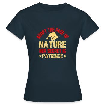 Adopt The Pace Of Nature Her Secret Is Patience - Women's T-Shirt - navy - Front - AI Model Female 172 dark (172cm)