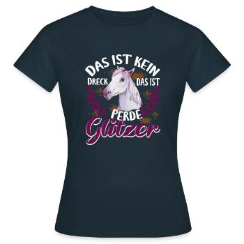 Pferd Reiterin Das ist kein Dreck - Frauen T-Shirt - Navy - Vorne - AI Model Female 172 dark (172cm)