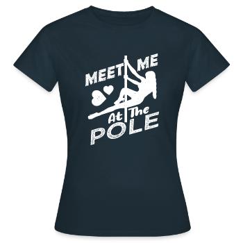 Pole Dance Meet me at the Pole - Frauen T-Shirt - Navy - Vorne - AI Model Female 172 dark (172cm)