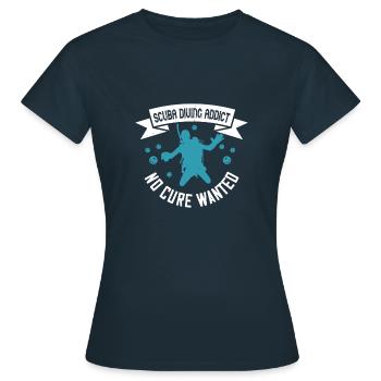 Tauchsüchtige Keine Heilung gesucht - Frauen T-Shirt - Navy - Vorne - AI Model Female 172 dark (172cm)