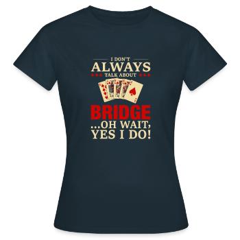 Jeu de cartes de bridge Love Bridge Player Jeu de - T-shirt Femme - marine - Devant - AI Model Female 172 dark (172cm)