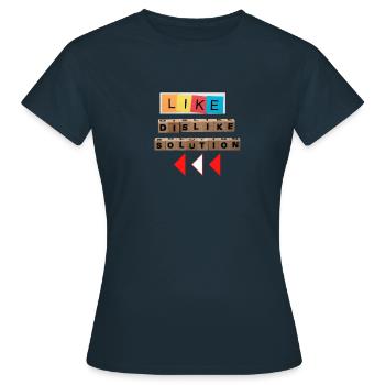 like dislike solution just like as a Feasibility - Women's T-Shirt - navy - Front - AI Model Female 172 dark (172cm)