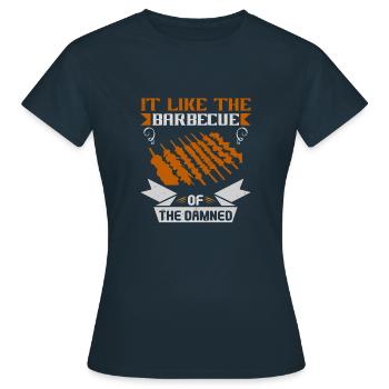 IT LIKE THE BARBECUE OF THE DAMNED - Women's T-Shirt - navy - Front - AI Model Female 172 dark (172cm)