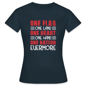 ONE FLAG ONE LAND ONE HEART ONE HAND ONE NATION - Women's T-Shirt - navy - Front - AI Model Female 172 dark (172cm)