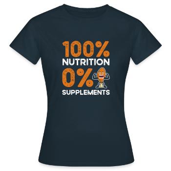 100 pour cent de nutrition 0 pour cent de suppléments - T-shirt Femme - marine - Devant - AI Model Female 172 dark (172cm)