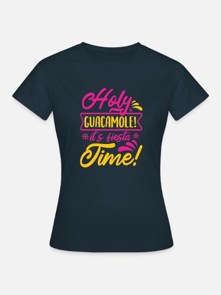 HEILIGE GUACAMOLE-ZEIT - Frauen T-Shirt - Navy