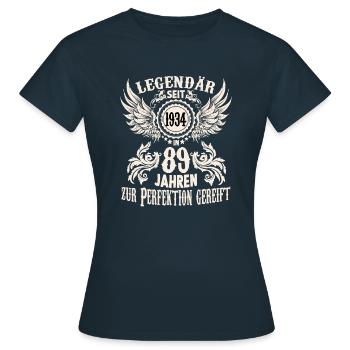 89 Jahre Geburtstag Ehrentags Wiegenfest Sprüche - Frauen T-Shirt - Navy - Vorne - AI Model Female 172 dark (172cm)