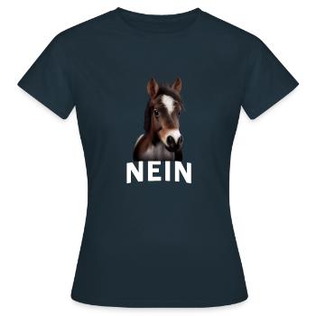Statement Pferd, Nö Fun, Einfach Nö, Nein - Frauen T-Shirt - Navy - Vorne - AI Model Female 172 dark (172cm)