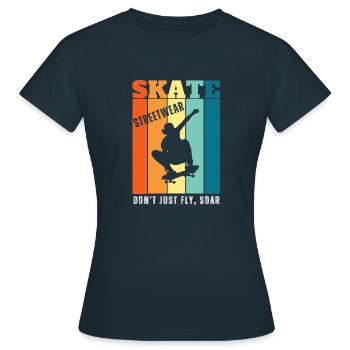 Skateborading | Don't just fly, soar - Women's T-Shirt - navy - Front - AI Model Female 172 dark (172cm)