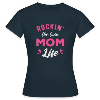 ROCKIN THE TWIN MOM LIFE - Women's T-Shirt - navy - Front - AI Model Female 172 dark (172cm)