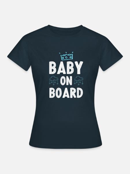 Baby on Board - Frauen T-Shirt - Navy