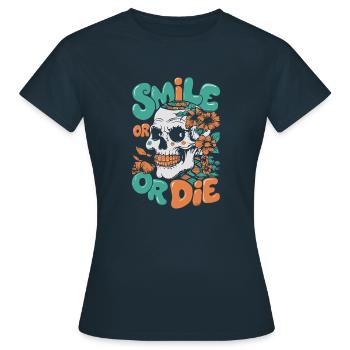 SMILE OR DIE - Women's T-Shirt - navy - Front - AI Model Female 172 dark (172cm)