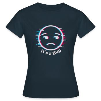Pas de problème, c’est un bug - T-shirt Femme - marine - Devant - AI Model Female 172 dark (172cm)