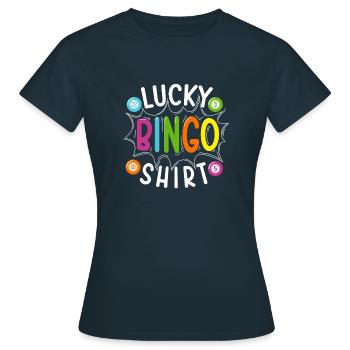 Chemise de bingo porte-bonheur - cadeau drôle pour les joueurs de bingo - T-shirt Femme - marine - Devant - AI Model Female 172 dark (172cm)