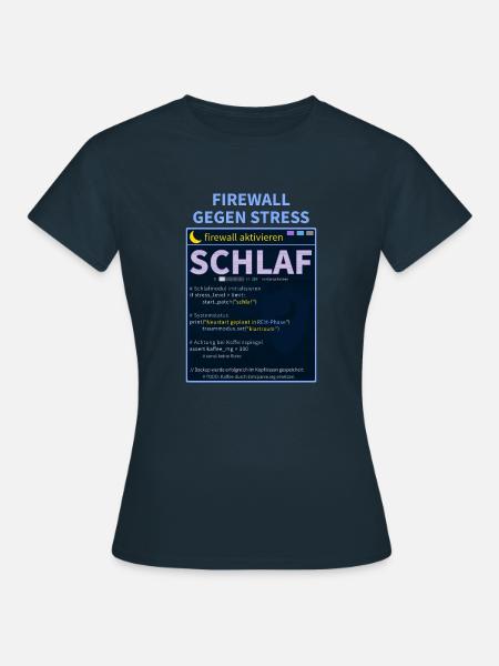 Firewall gegen Stress: Schlaf - Frauen T-Shirt - Navy