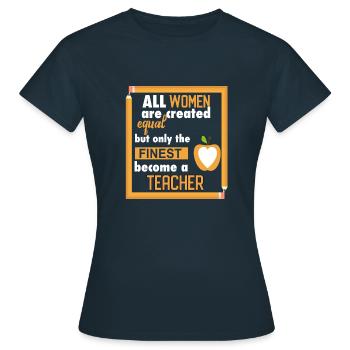 Best women are teacher gift school - Women's T-Shirt - navy - Front - AI Model Female 172 dark (172cm)