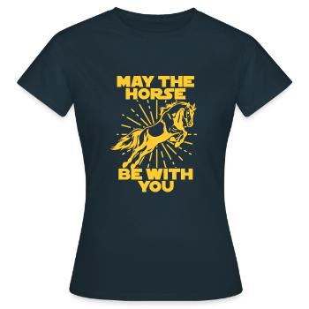 May the Force be with you Geschenk Pferd Horse - Frauen T-Shirt - Navy - Vorne - AI Model Female 172 dark (172cm)