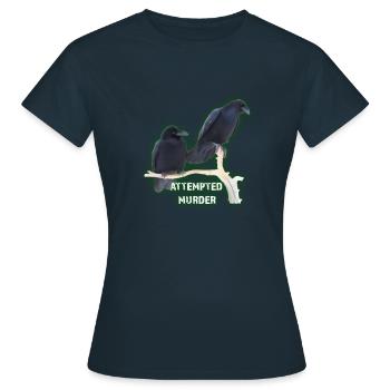 Tentative de meurtre: drôle de corvidé - T-shirt Femme - marine - Devant - AI Model Female 172 dark (172cm)