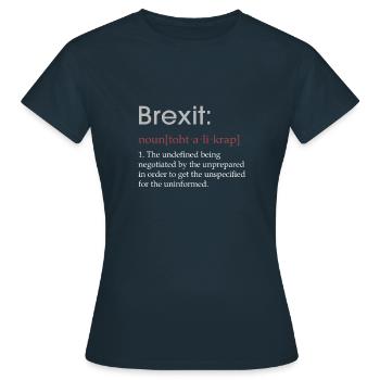 Funny Brexit defintion gift - Women's T-Shirt - navy - Front - AI Model Female 172 dark (172cm)