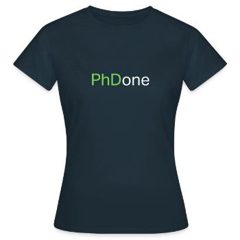 Top Best PhD Done Graduate Gift Design - Women's T-Shirt - navy - Front - AI Model Female 172 dark (172cm)