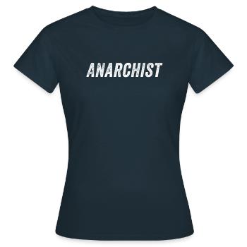 Anarchist Funny - Frauen T-Shirt - Navy - Vorne - AI Model Female 172 dark (172cm)