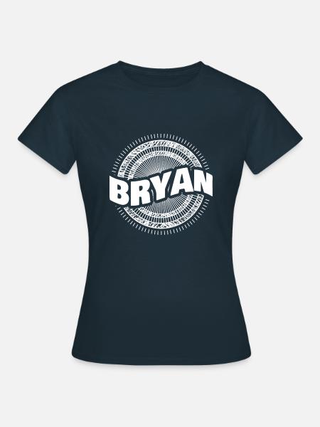 Geschenk für Bryan - Frauen T-Shirt - Navy