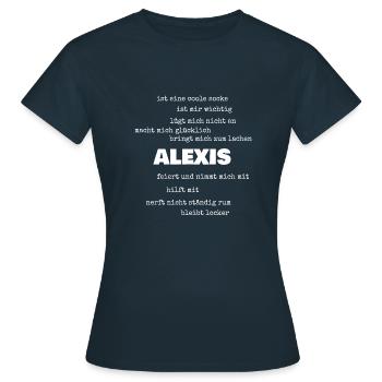 Alexis als Sprüche - Frauen T-Shirt - Navy - Vorne - AI Model Female 172 dark (172cm)