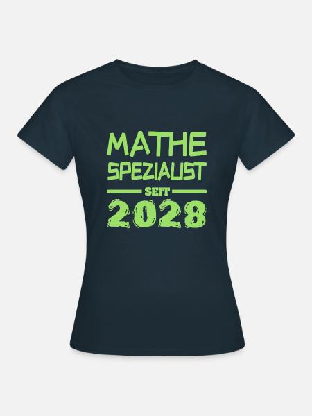 Mathespezialist 2028 - Frauen T-Shirt - Navy
