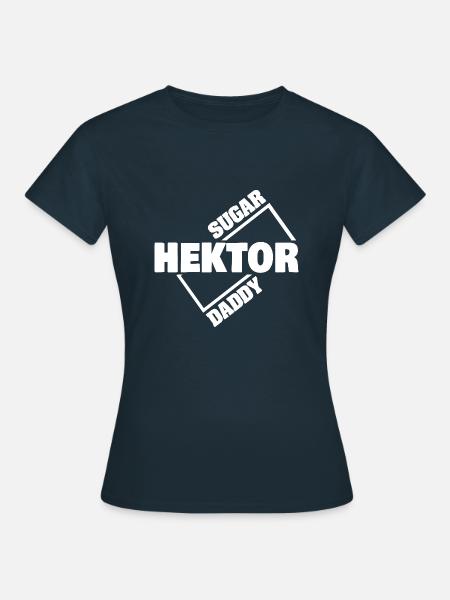Hektor als Sugardaddy - Frauen T-Shirt - Navy