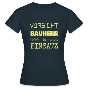 Bauherr als Berufung - Frauen T-Shirt - Navy - Vorne - AI Model Female 172 dark (172cm)