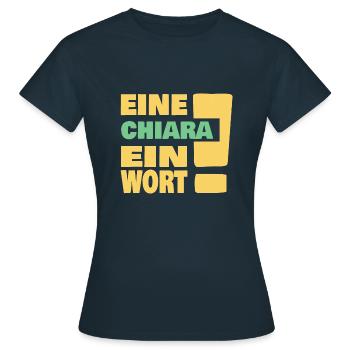 Eine Chiara ein Wort - Frauen T-Shirt - Navy - Vorne - AI Model Female 172 dark (172cm)
